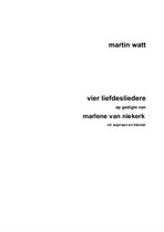Four Love Songs on poems by Marlene van Niekerk for soprano and piano